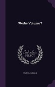 Cover-Bild zum Titel 'Works Volume 7' von 'Francis Parkman'