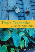 Cover-Bild zum Titel 'Tropic Tendencies' von 'Kevin Browne'