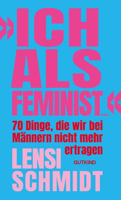 'Ich als Feminist ...' - Lensi Schmidt