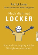 Cover-Bild zum Titel 'Mach dich mal locker' von 'Patrick Lynen'