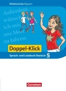 Cover-Bild zum Titel 'Doppel-Klick 5. Jahrgangsstufe - Mittelschule Bayern - Schülerbuch' von 'Claudia Baierl, Heike Potyra, Susanne Bonora, Martin Küfner, Petra Maier-Hundhammer'