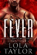 Fever (Blood Moon Rising, #1) - Lola Taylor