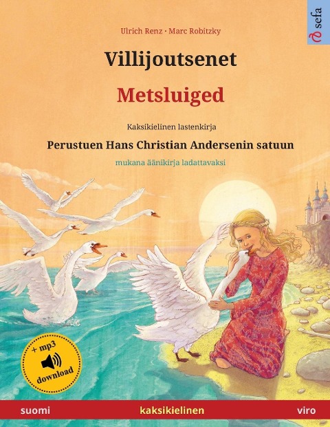 Villijoutsenet - Metsluiged (suomi - viro) - Ulrich Renz