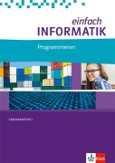 Cover-Bild zum Titel 'einfach Informatik. Programmieren. Bundesausgabe ab 2018' von 'Juraj Hromkovic, Tobias Kohn'