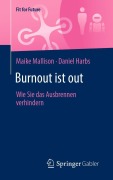 Cover-Bild zum Titel 'Burnout ist out' von 'Daniel Harbs, Maike Mallison'