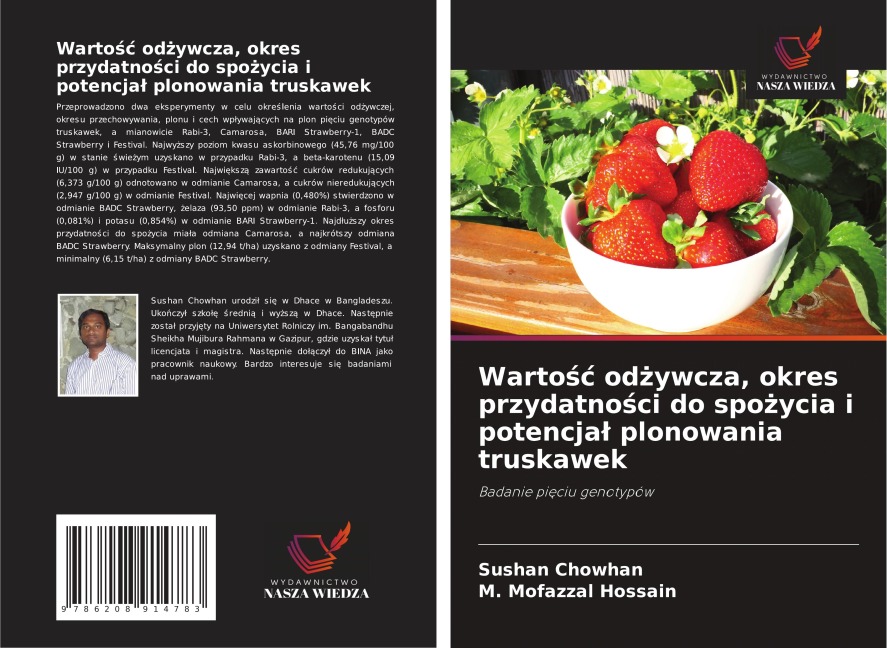 Warto¿¿ od¿ywcza, okres przydatno¿ci do spo¿ycia i potencja¿ plonowania truskawek - Sushan Chowhan, M. Mofazzal Hossain