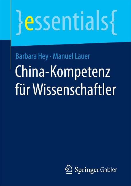 China-Kompetenz für Wissenschaftler - Barbara Hey, Manuel Lauer