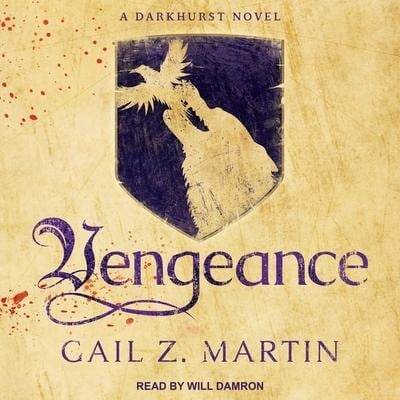 Vengeance Lib/E - Gail Z. Martin