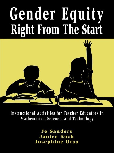 Gender Equity Right From the Start - Jo Sanders, Janice Koch, Josephine Urso
