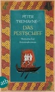 Cover-Bild zum Titel 'Das Pestschiff' von 'Peter Tremayne'