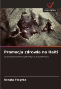 Cover-Bild zum Titel 'Promocja zdrowia na Haiti' von 'Renata Ttagyba'