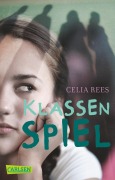 Cover-Bild zum Titel 'Klassenspiel' von 'Celia Rees'