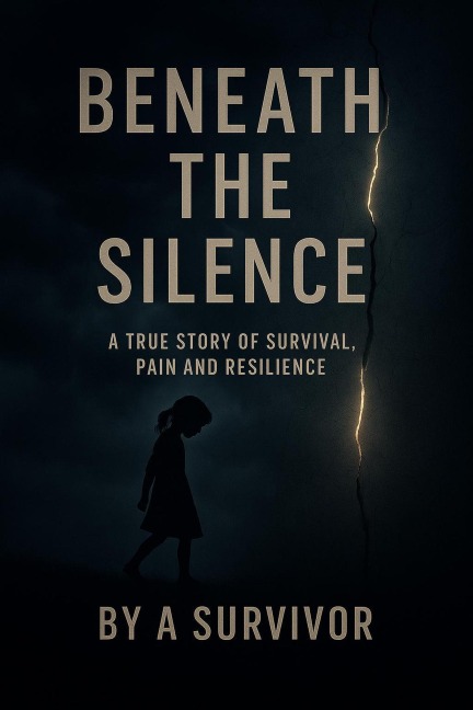 Beneath the Silence - By the Unheard Child