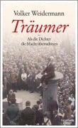 Cover-Bild zum Titel 'Träumer - Als die Dichter die Macht übernahmen' von 'Volker Weidermann'