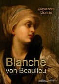 Blanche von Beaulieu - Alexandre Dumas
