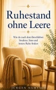 Cover-Bild zum Titel 'Ruhestand ohne Leere' von 'Jürgen Namyslo'