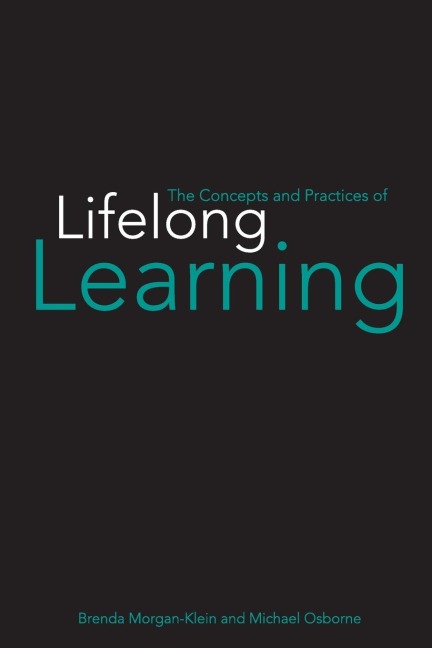 The Concepts and Practices of Lifelong Learning - Brenda Morgan-Klein, Michael Osborne