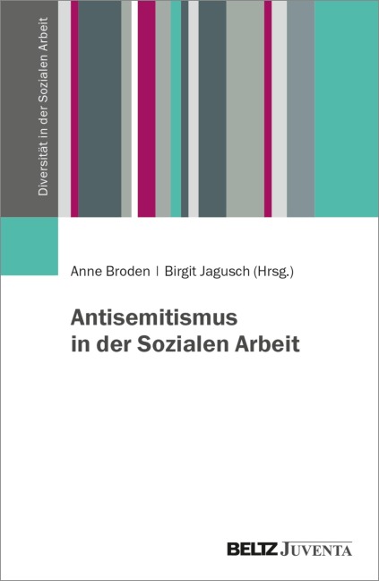 Antisemitismus in der Sozialen Arbeit - 