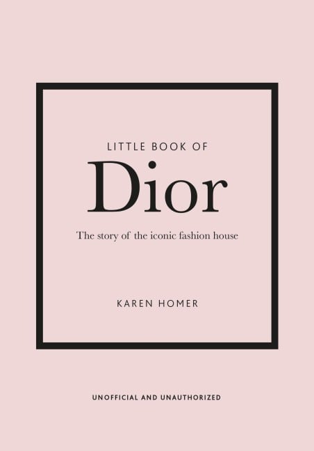 Little Book of Dior - Karen Homer