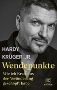 Cover-Bild zum Titel 'Wendepunkte' von 'Hardy Krüger jr.'