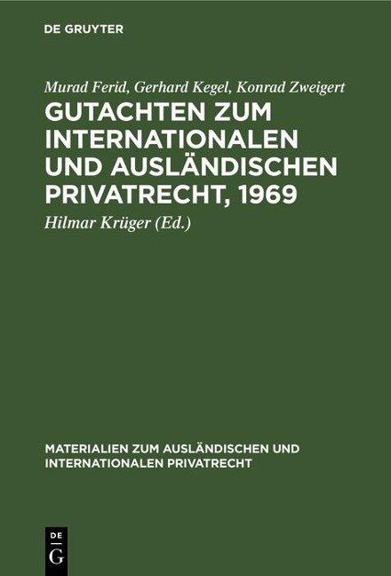 Gutachten zum Internationalen und Ausländischen Privatrecht, 1969 - Murad Ferid, Gerhard Kegel, Konrad Zweigert