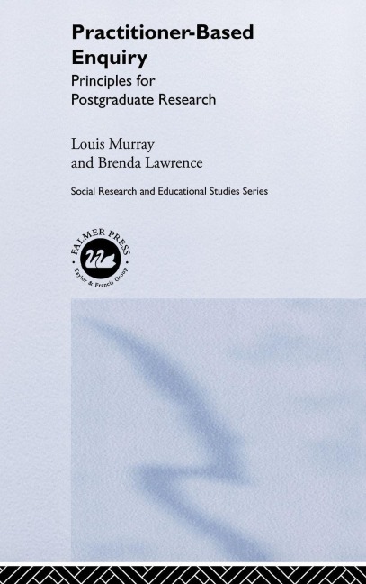 Practitioner-Based Enquiry - Brenda Lawrence, Louis Murray
