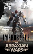 Improbable: An Abraxian Wars Quick Read - Bojan George, David Edward