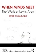 Cover-Bild zum Titel 'When Minds Meet: The Work of Lewis Aron' von ''