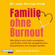 Cover-Bild zum Titel 'Familie ohne Burnout' von 'Mirriam Prieß'