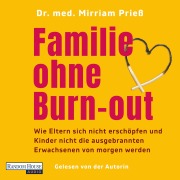Cover-Bild zum Titel 'Familie ohne Burn-out' von 'Mirriam Prieß'