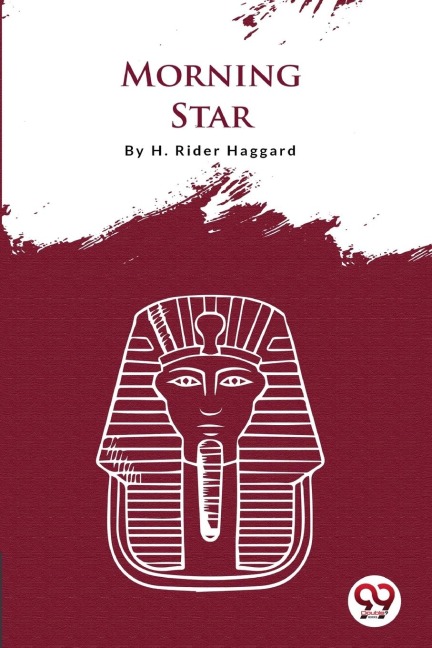 Morning Star - H. Rider Haggard