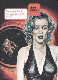 Cover-Bild zum Titel 'Lo spazio sfinito' von 'Tommaso Pincio'