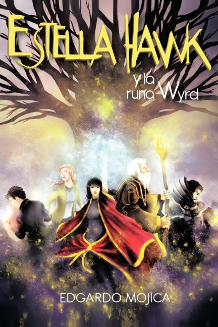Estella Hawk y La Runa Wyrd - Edgardo Mojica