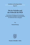 Cover-Bild zum Titel 'Die lex Falcidia und das Erbrecht des BGB.' von 'Michael Hennig'