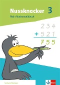 Nussknacker 3. Mein Mathematikbuch Klasse 3. Ausgabe Sachsen und Thüringen - 