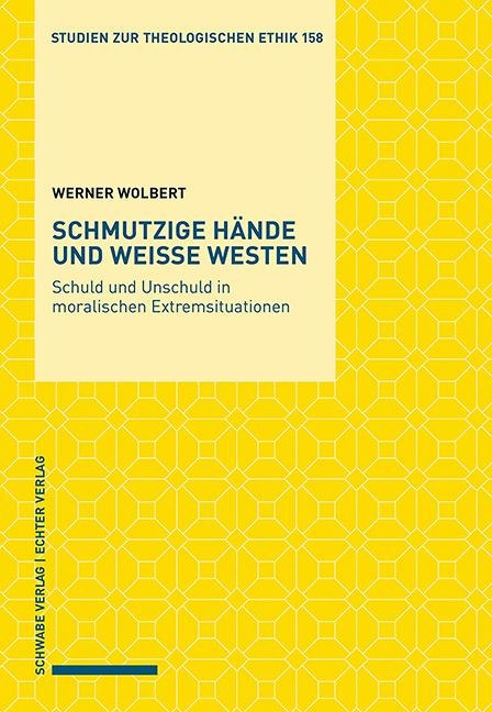 Schmutzige Hände und weiße Westen - Werner Wolbert