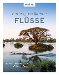 Cover-Bild zum Titel 'Entlang berühmter Flüsse' von 'Renate Nöldeke, Carsten Heinke, Morten Hübbe, Katrin Parmentier, Alexandra Schlüter'