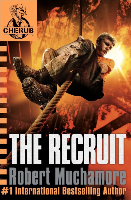 Cherub 01. The Recruit - Robert Muchamore