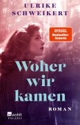 Cover-Bild zum Titel 'Woher wir kamen' von 'Ulrike Schweikert'