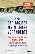 Cover-Bild zum Titel 'Der Tag, der mein Leben veränderte' von 'Tim Pröse'
