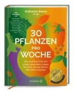 Cover-Bild zum Titel '30 Pflanzen pro Woche' von ''