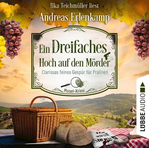 Ein dreifaches Hoch auf den Mörder - Clarissas feines Gespür für Pralinen - Andreas Erlenkamp