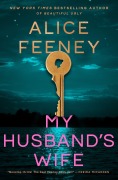 Cover-Bild zum Titel 'My Husband's Wife' von 'Alice Feeney'