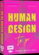 Cover-Bild zum Titel 'Human Design To Go - Werde, wer du bist' von 'Victoria Deindl, Özden Sevimli'