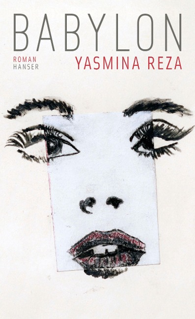 Babylon - Yasmina Reza