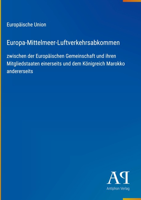 Europa-Mittelmeer-Luftverkehrsabkommen - Europäische Union