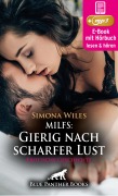 MILFs: Gierig nach scharfer Lust | Erotik Audio Story | Erotisches Hörbuch - Simona Wiles