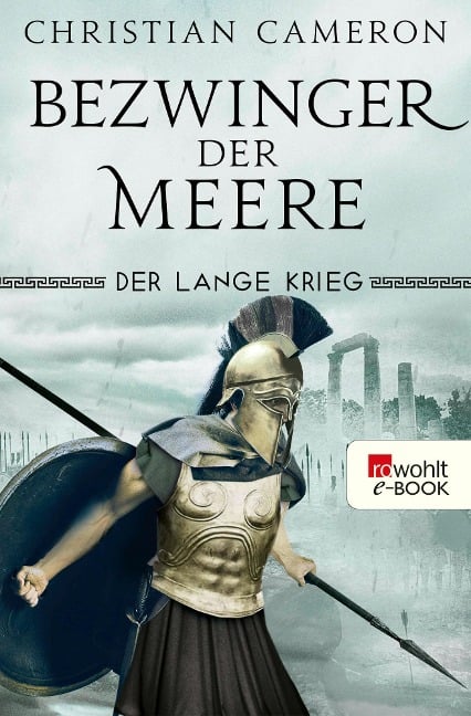 Der Lange Krieg: Bezwinger der Meere - Christian Cameron