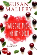 Cover-Bild zum Titel 'Tausche mich, nehme dich' von 'Susan Mallery'