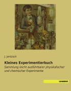 Cover-Bild zum Titel 'Kleines Experimentierbuch' von 'J. Jentzsch'